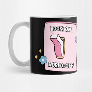 bookish pink light switch - book on, world off Mug